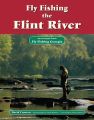 Fly Fishing the Flint River