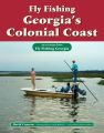 Fly Fishing Georgia's Colonial Coast