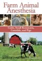 Farm Animal Anesthesia