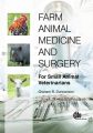 Farm Animal Medicine and Surgery