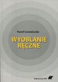 Wyoblanie reczne