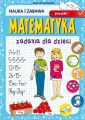 Matematyka Zadania dla dzieci Poziom 1