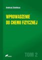 Wprowadzenie do chemii fizycznej Tom 2