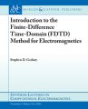 Introduction to the Finite-Difference Time-Domain (FDTD) Method for Electromagnetics