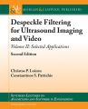 Despeckle Filtering for Ultrasound Imaging and Video