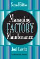 Managing Factory Maintenance