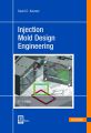 Injection Mold Design Engineering 2E