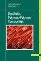 Synthetic Polymer-Polymer Composites