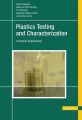 Plastics Testing and Characterization