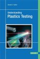 Understanding Plastics Testing