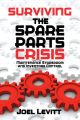 Surviving the Spare Parts Crisis