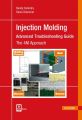 Injection Molding Advanced Troubleshooting Guide