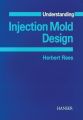 Understanding Injection Mold Design