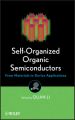 Self-Organized Organic Semiconductors. From Materials to Device Applications