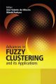 Advances in Fuzzy Clustering and its Applications