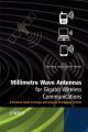 Millimetre Wave Antennas for Gigabit Wireless Communications