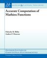 Accurate Computation of Mathieu Functions