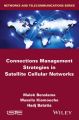 Connections Management Strategies in Satellite Cellular Networks