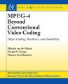 MPEG-4 Beyond Conventional Video Coding