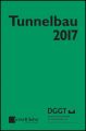 Taschenbuch fur den Tunnelbau 2017