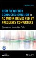 High Frequency Conducted Emission in AC Motor Drives Fed By Frequency Converters