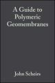 A Guide to Polymeric Geomembranes