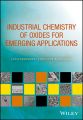 Industrial Chemistry of Oxides for Emerging Applications