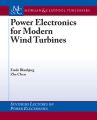 Power Electronics for Modern Wind Turbines