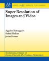 Super Resolution of Images and Video