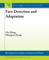 Face Detection and Adaptation