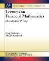 Lectures on Financial Mathematics