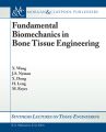 Fundamental Biomechanics in Bone Tissue Engineering