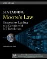 Sustaining Moore’s Law