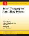 Smart Charging and Anti-Idling Systems