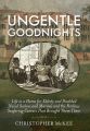 Ungentle Goodnights