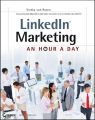 LinkedIn Marketing. An Hour a Day