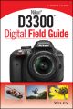 Nikon D3300 Digital Field Guide