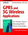 GPRS and 3G Wireless Applications. Professional Developer's Guide