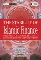 The Stability of Islamic Finance. Creating a Resilient Financial Environment for a Secure Future