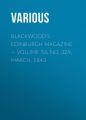 Blackwood's Edinburgh Magazine — Volume 53, No. 329, March, 1843