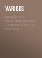 Blackwood's Edinburgh Magazine — Volume 54, No. 333, July 1843