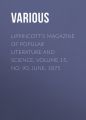 Lippincott's Magazine of Popular Literature and Science, Volume 15, No. 90, June, 1875