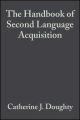 The Handbook of Second Language Acquisition