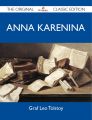 Anna Karenina - The Original Classic Edition