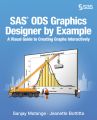 SAS ODS Graphics Designer by Example