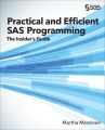 Practical and Efficient SAS Programming