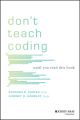 Don't Teach Coding