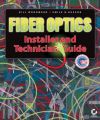 Fiber Optics Installer and Technician Guide