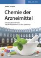 Chemie der Arzneimittel. Einfache Experimente mit Medikamenten aus der Apotheke