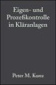 Eigen- und Proze?kontrolle in Kl?ranlagen